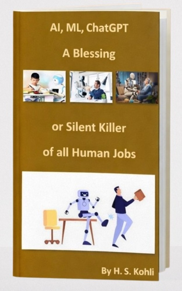 Al ML ChatGPT - a blessing or a silent killer of all human jobs