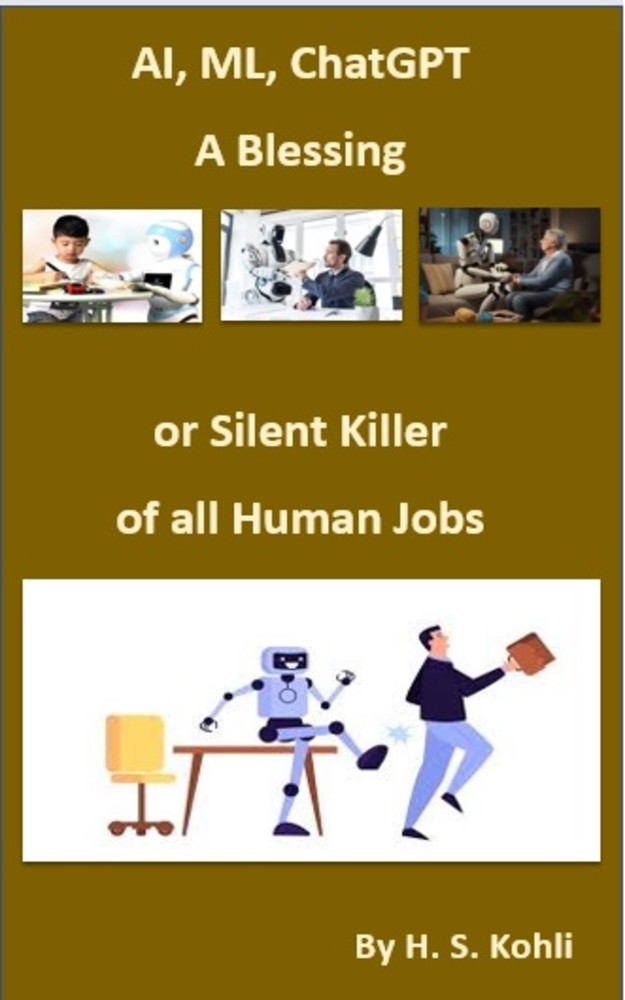 Al ML ChatGPT - a blessing or a silent killer of all human jobs