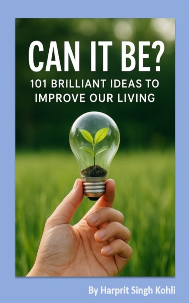 Can It Be? 101 Brilliant Ideas To Improve Our Living