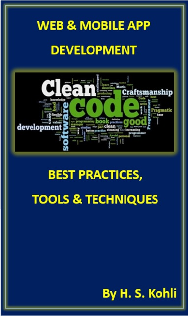 Web & Mobile App Development - Best Practices, Tools & Techniques