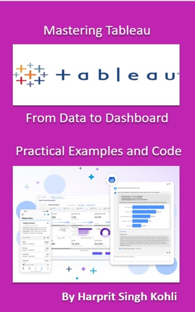 Mastering Tableau - From Data to Dashboard - Practical Examples and Code